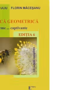 Optica geometria - Probleme... captivante. Editia 6