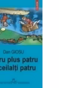 Patru plus patru si ceilalti patru