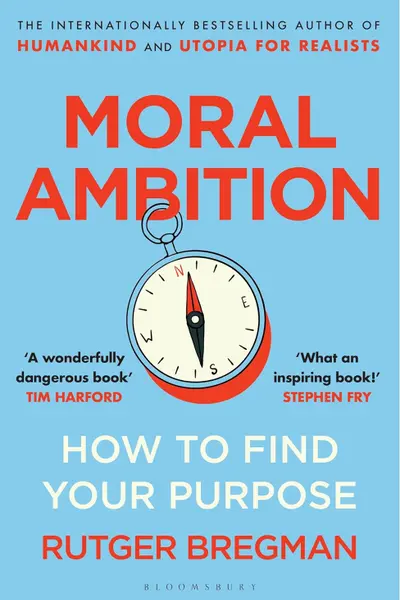 Moral Ambition