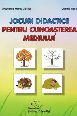Jocuri didactice pentru cunoasterea mediului