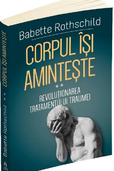 Corpul își amintește Vol.2: Revoluționarea tratamentului traumei