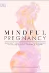 Mindful Pregnancy