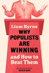 Why Populists Are Winning