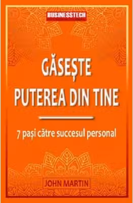 Găsește puterea din tine