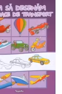 Cum sa desenam mijloace de transport