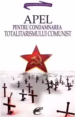 Apel pentru condamnarea totalitarismului comunist