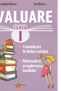 Evaluare pentru clasa I (limba romana si matematica) - Marinela Florea