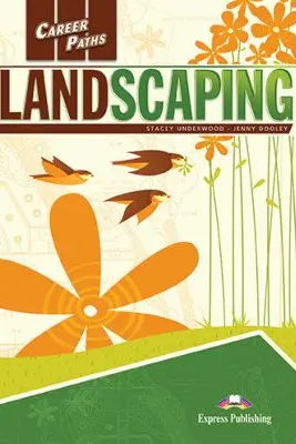 Curs limba engleza Career Paths Landscaping Student's Book with Digibooks App - Stacey Underwood, Jenny Dooley