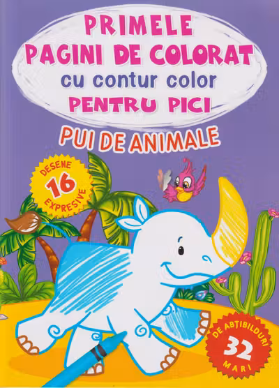 PRIMELE PAGINI DE COLORAT cu contur color pentru pici. PUI DE ANIMALE