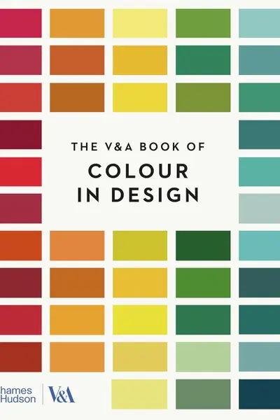 The V&A Book of Colour in Design