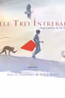 Cele trei intrebari