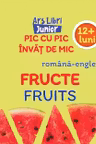 Fructe. Fruits