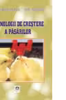 Tehnologii de crestere a pasarilor