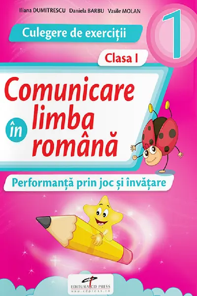 Comunicare în limba română - Clasa 1 - Culegere de exerciții