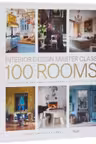 Interior Design Master Class 100 Rooms