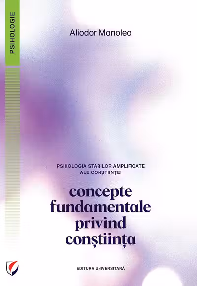 Psihologia stărilor amplificate ale conștiinței. Concepte