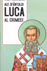 Noi minuni ale Sfântului Luca al Crimeei