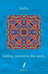 Getting married to the wind….