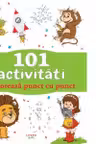 101 ACTIVITATI. PICTEAZA PUNCT CU PUNCT