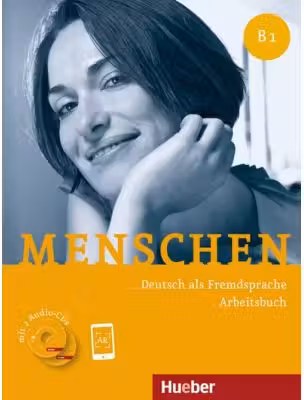 Menschen B1 Arbeitsbuch mit 2 Audio-CDs - Anna Breitsameter, Sabine Glas-Peters, Angela Pude