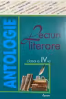 Lecturi literare cl.4 Antologie. Lyceum