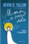 Mama si sensul vietii. Povesti de psihoterapie
