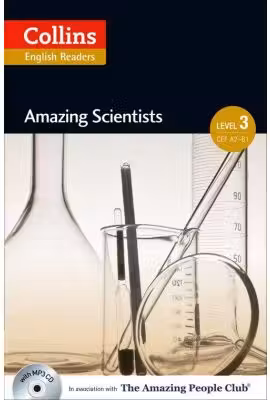 Amazing People ELT Readers. Amazing Scientists B1. Adapted