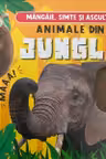 Animale Din Jungla - Mangaie Simte Si Asculta