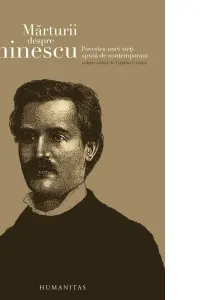 Marturii despre Eminescu