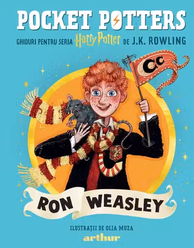 Pocket Potters. Ghiduri pentru Seria Harry Potter Ron Weasley