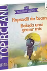 Rapsodii de toamna. Balada unui greier mic
