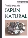Realizarea de sapun natural
