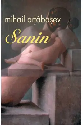 Sanin. Editia a II-a