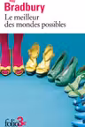 Le meilleur des mondes possibles et autres nouvelles