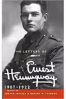 The Letters of Ernest Hemingway: Volume 1, 1907–1922