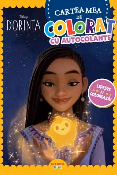Disney Dorinta. Cartea mea de colorat cu autocolante. Lipeste si coloreaza!