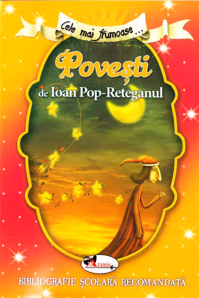 Cele mai frumoase... Povești de Ioan Pop-Reteganul