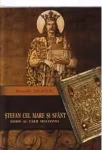 Stefan cel Mare si Sfant, domn al Tarii Moldovei (1457-1504)