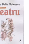 Teatru - vol. 1si 2