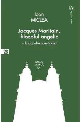 Jacques Maritain, filozoful angelic