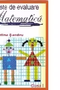 Matematica - clasa I - (teste de evaluare)