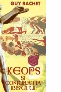 Keops Si Conjuratia Ibisului