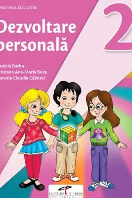 Dezvoltare personala. Manual pentru clasa a 2-a - Daniela Barbu, Cristiana Ana-Maria Boca, Marcela Claudia Calineci