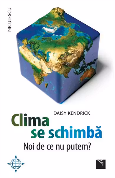 Clima se schimba. Noi de ce nu putem?