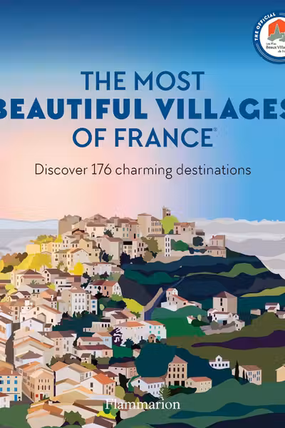 The Most Beautiful Villages of France