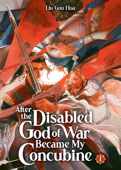 After the Disabled God of War Became My Concubine: Novel - Volume 1
