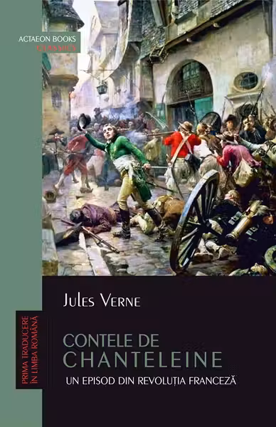 Contele de Chanteleine. Un episod din Revoluția Franceză