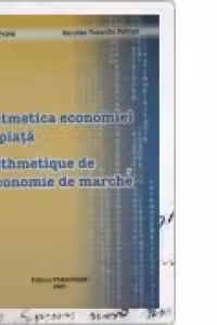 Aritmetica economiei de piata, volum bilingv romanao-francez