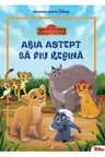 Garda Felina. De abia astept sa fiu regina. Carte gigant (grupa mica)