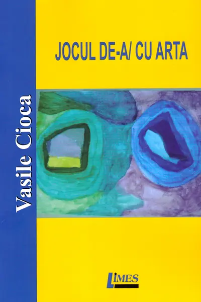Jocul de-a/cu artă